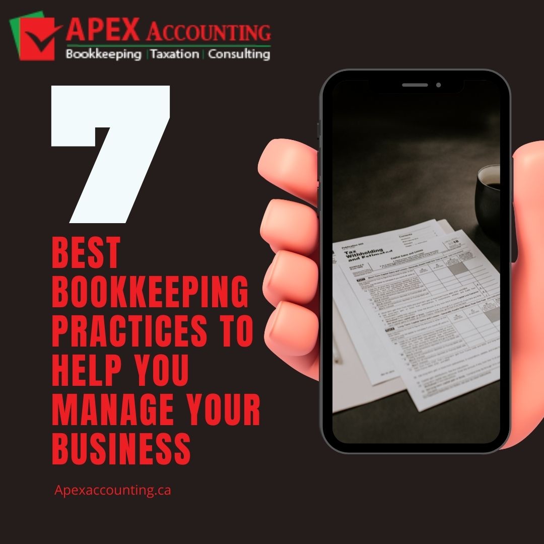 7 Best Bookkeeping Practices to Help You Manage Your Business